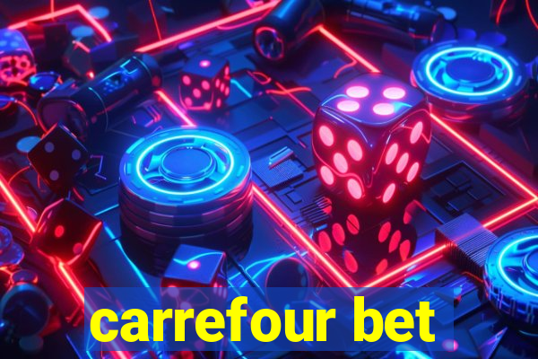 carrefour bet